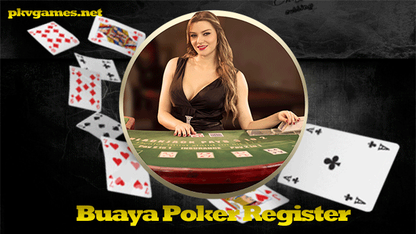 Buaya Poker Register