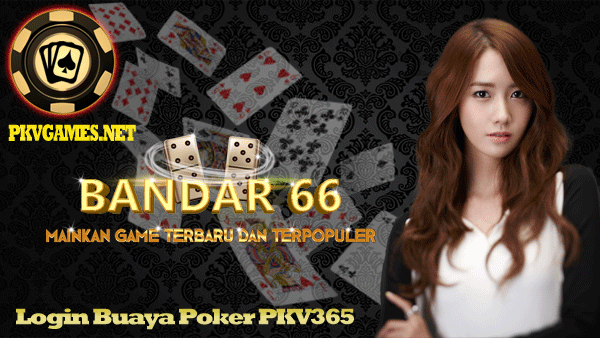 Login Buaya Poker PKV365